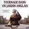 TOURNAGE DANS UN JARDIN ANGLAIS